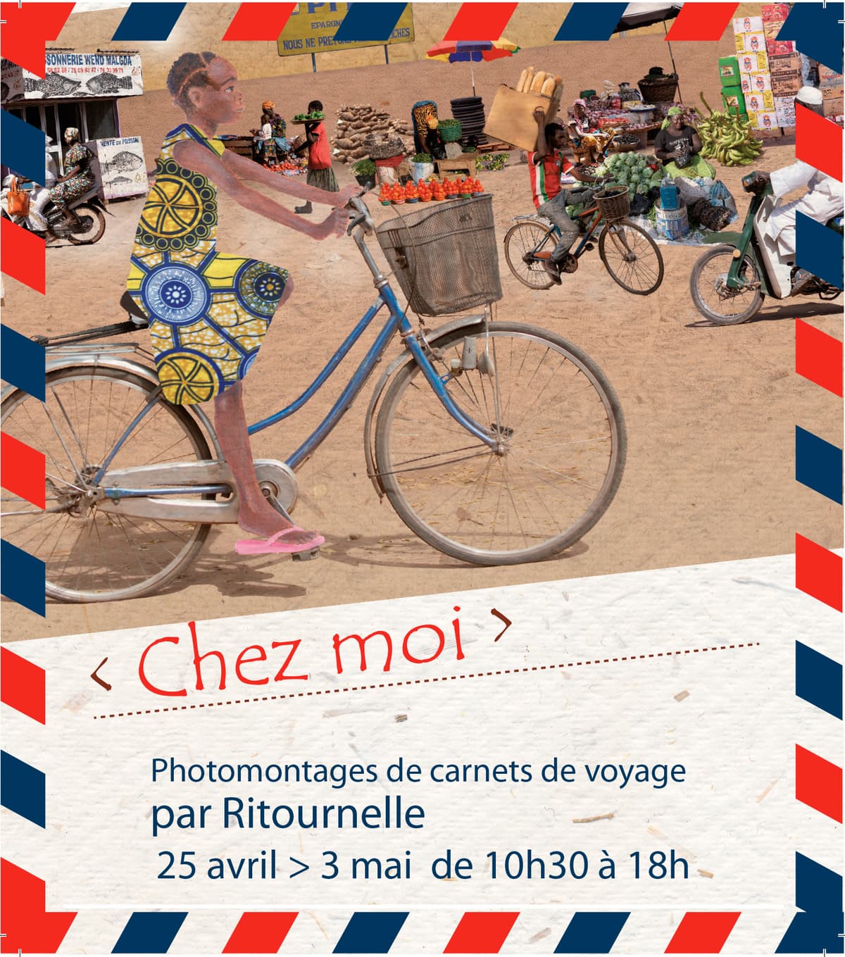 EXPOSITION - CHEZ MOI